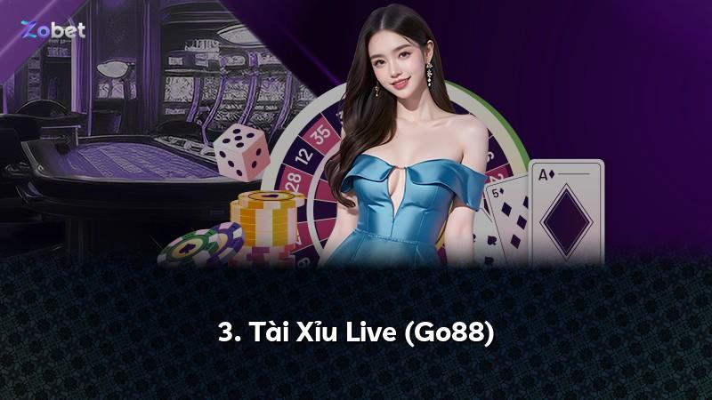 3. Tài Xỉu Live (Go88)