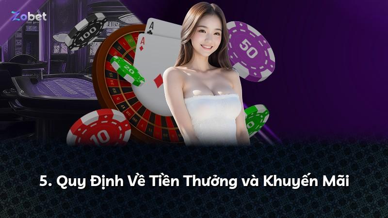 5. Quy Định Về Tiền Thưởng và Khuyến Mãi