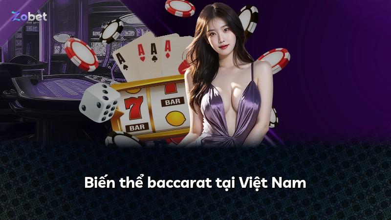 Biến thể baccarat tại Việt Nam