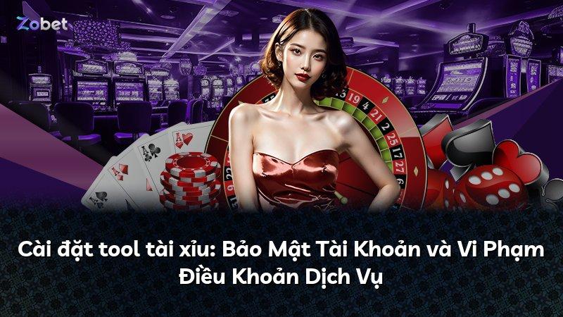 Cài đặt tool tài xỉu: Bảo Mật Tài Khoản và Vi Phạm Điều Khoản Dịch Vụ