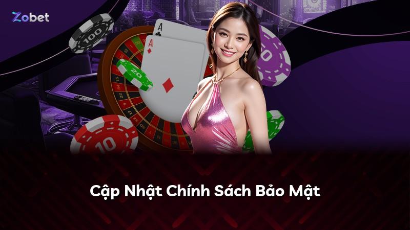Cập Nhật Chính Sách Bảo Mật