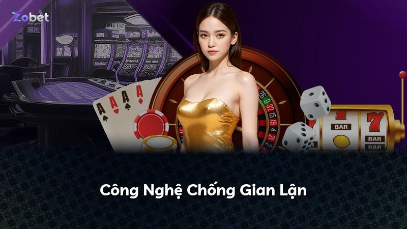 Công Nghệ Chống Gian Lận