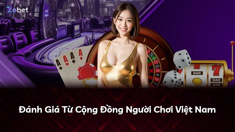 Đánh Giá Từ Cộng Đồng Người Chơi Việt Nam