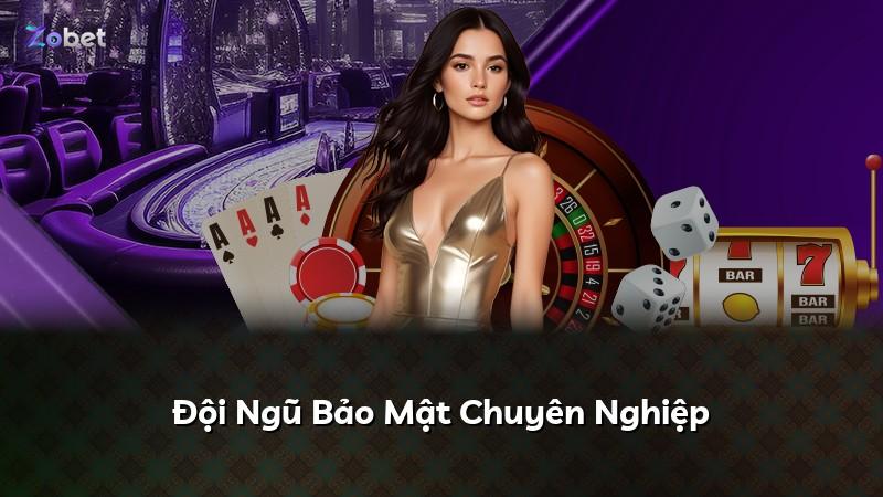 Đội Ngũ Bảo Mật Chuyên Nghiệp