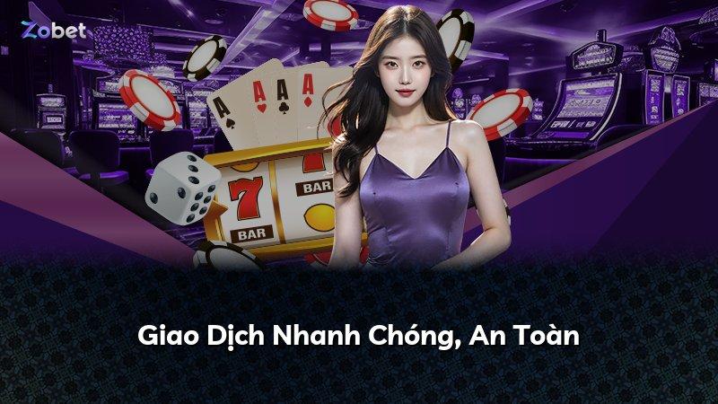 Giao Dịch Nhanh Chóng, An Toàn