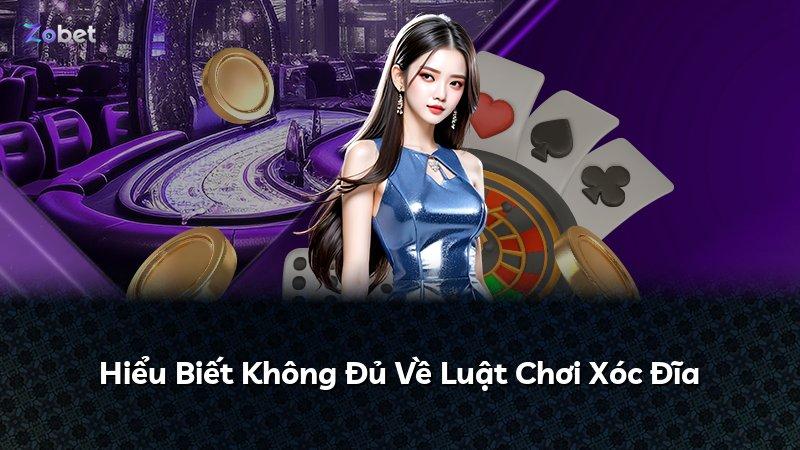 Hiểu Biết Không Đủ Về Luật Chơi Xóc Đĩa
