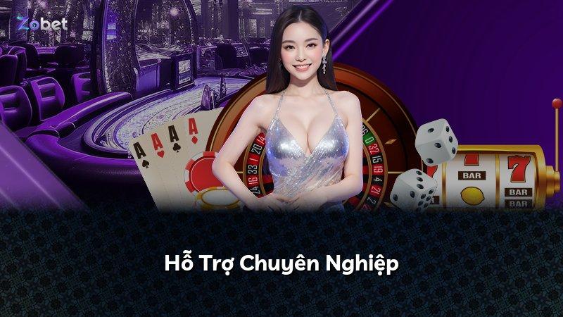 Hỗ Trợ Chuyên Nghiệp
