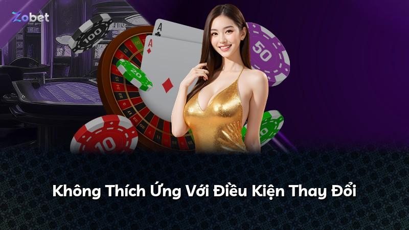 Không Thích Ứng Với Điều Kiện Thay Đổi