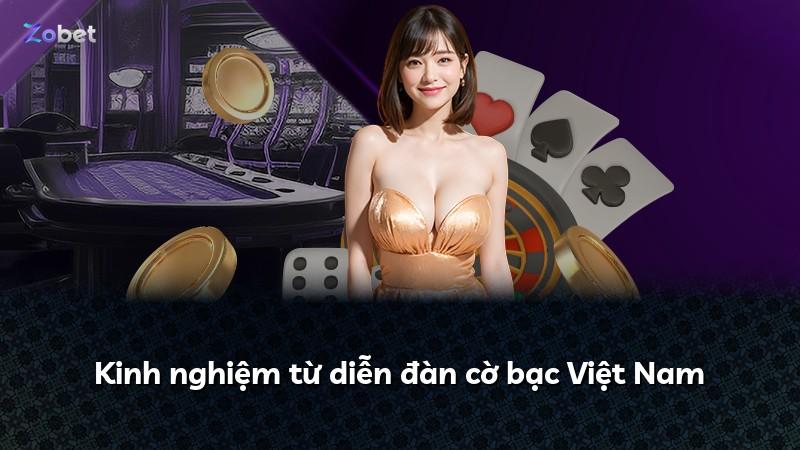 Kinh nghiệm từ diễn đàn cờ bạc Việt Nam