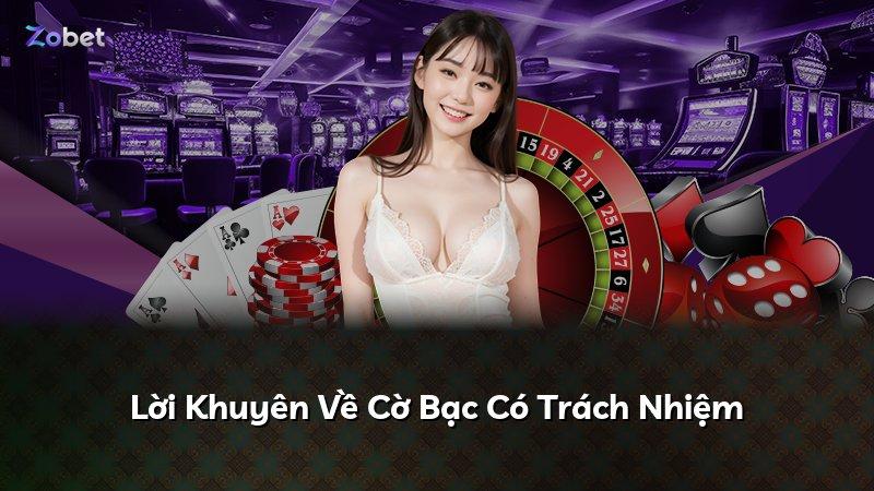 Lời Khuyên Về Cờ Bạc Có Trách Nhiệm