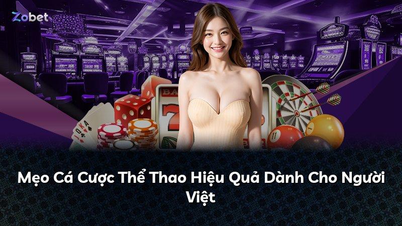 Mẹo Cá Cược Thể Thao Hiệu Quả Dành Cho Người Việt