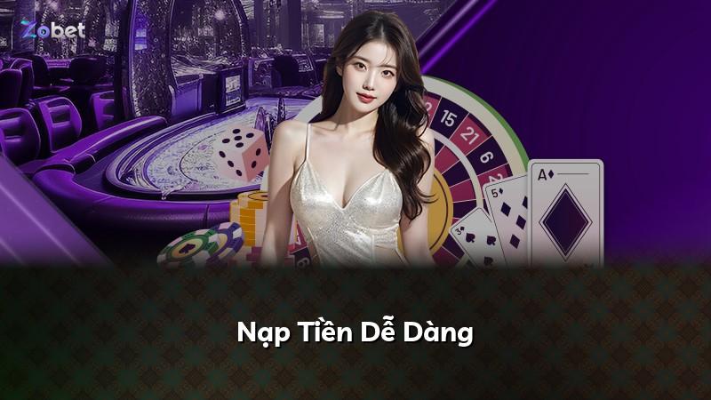 Nạp Tiền Dễ Dàng