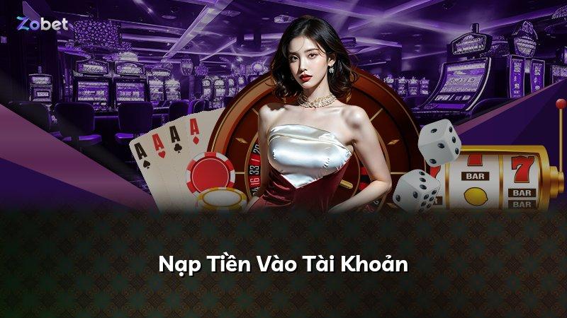 Nạp Tiền Vào Tài Khoản