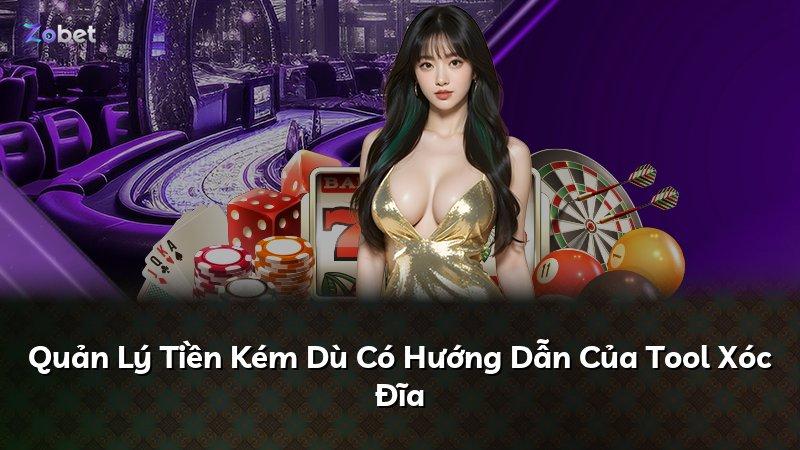Quản Lý Tiền Kém Dù Có Hướng Dẫn Của Tool Xóc Đĩa