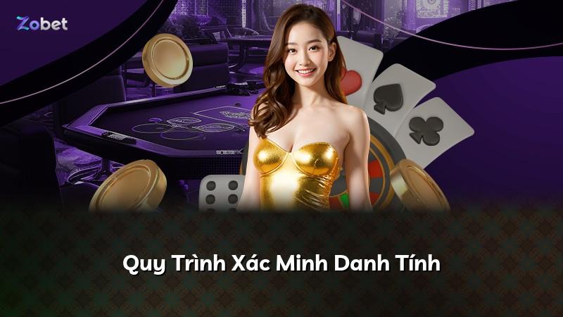 Quy Trình Xác Minh Danh Tính