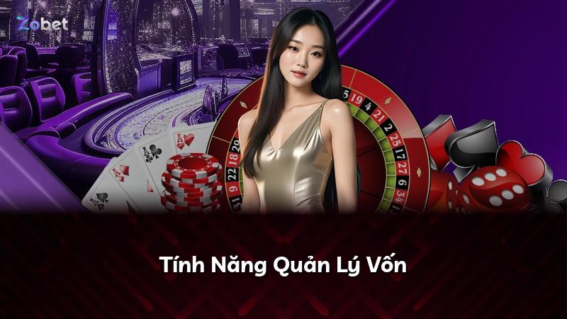 Tính Năng Quản Lý Vốn