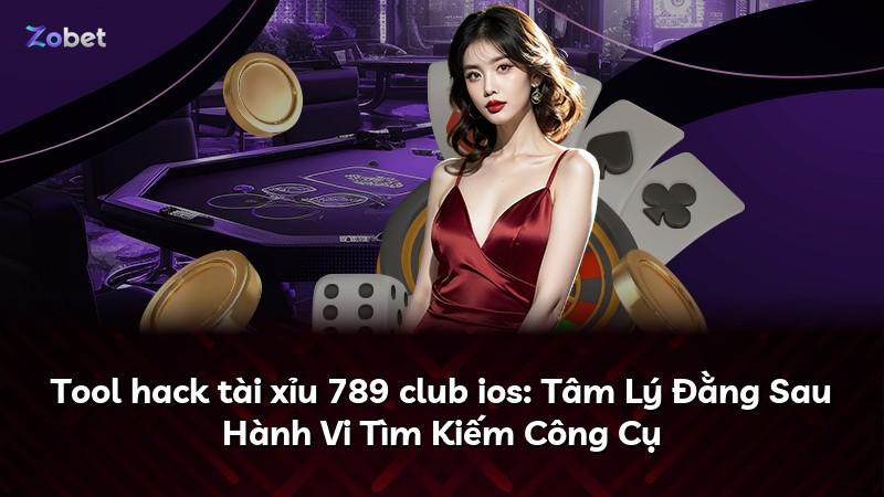 Tool hack tài xỉu 789 club ios: Tâm Lý Đằng Sau Hành Vi Tìm Kiếm Công Cụ