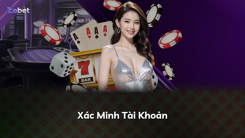 Xác Minh Tài Khoản